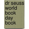 Dr Seuss World Book Day Book by Dr. Seuss