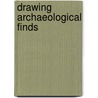 Drawing Archaeological Finds door Nick Griffths
