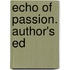 Echo Of Passion. Author's Ed
