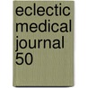 Eclectic Medical Journal  50 door Ohio State Eclectic Medical Association