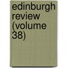 Edinburgh Review (Volume 38) door Sydney Smith