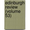 Edinburgh Review (Volume 53) by Sydney Smith