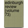 Edinburgh Review (Volume 73) by Sydney Smith