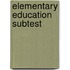 Elementary Education Subtest