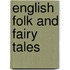 English Folk And Fairy Tales