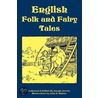 English Folk And Fairy Tales door Joseph Jacobs