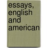 Essays, English And American door William Makepeace Thackeray