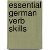 Essential German Verb Skills by Ed Swick