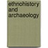 Ethnohistory and Archaeology