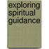 Exploring Spiritual Guidance