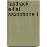 FastTrack E-Flat Saxophone 1 door Blake Neely