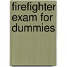 Firefighter Exam for Dummies door Tracey Vasil Biscontini