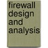 Firewall Design And Analysis