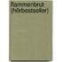 Flammenbrut (Hörbestseller)