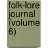 Folk-Lore Journal (Volume 6)