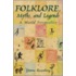 Folklore, Myths, and Legends