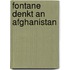 Fontane denkt an Afghanistan