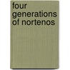 Four Generations Of Nortenos by Unknown