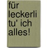 Für Leckerli tu' ich alles! door Jürgen Wenz