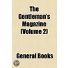 Gentleman's Magazine (Pt. 2) by Unknown Author