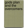 Gods Plan and the Overcomers door Watchman Lee