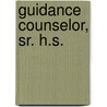 Guidance Counselor, Sr. H.S. by National Learning Corporation