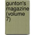 Gunton's Magazine (Volume 7)