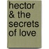 Hector & The Secrets Of Love