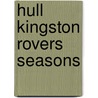 Hull Kingston Rovers Seasons door Not Available