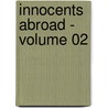 Innocents Abroad - Volume 02 door Mark Swain