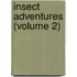 Insect Adventures (Volume 2)