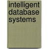 Intelligent Database Systems door Gian Piero Zarri