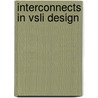 Interconnects in Vsli Design door Hartmut Grabinski