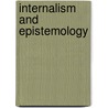 Internalism And Epistemology door Timothy Mcgrew