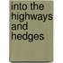 Into The Highways And Hedges