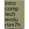 Intro Comp Tech Evolu Rtim7h by Henry Chesbrough