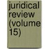 Juridical Review (Volume 15)