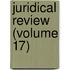 Juridical Review (Volume 17)
