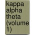 Kappa Alpha Theta (Volume 1)