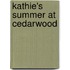 Kathie's Summer At Cedarwood
