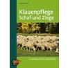 Klauenpflege Schaf und Ziege door Heinz Strobel