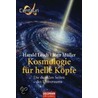 Kosmologie für helle Köpfe by Harald Lesch