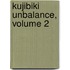 Kujibiki Unbalance, Volume 2