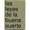 Las Leyes de la Buena Suerte door Jack Lawson