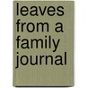 Leaves From A Family Journal door �mile Souvestre