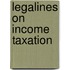 Legalines on Income Taxation