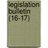 Legislation Bulletin (16-17)
