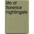 Life Of Florence Nightingale