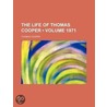 Life of Thomas Cooper (1971) door Thomas Cooper
