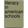 Literacy In American Schools by Stein